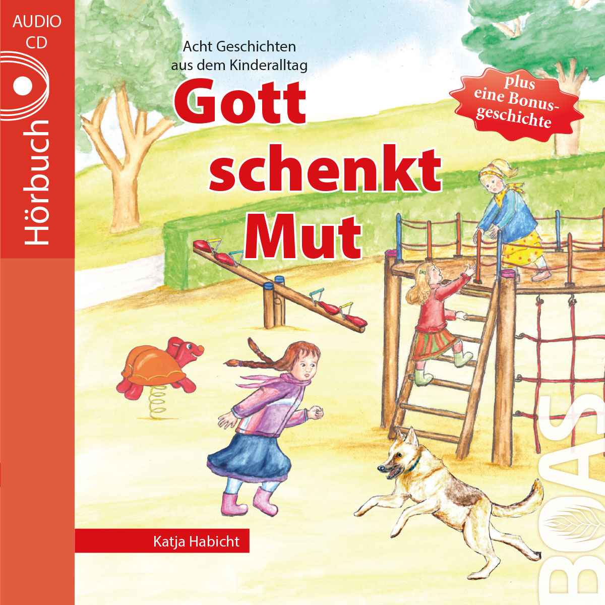 Gott schenkt Mut - Hörbuch-CD